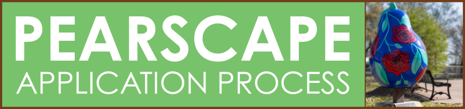 Pear Application PearScape Application Process | Visit Pearland